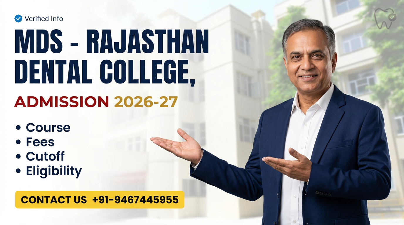 MDS at Rajasthan Dental College Jaipur 2026-27: Specialties, Admission, Seats, Fees, Cutoff etc.